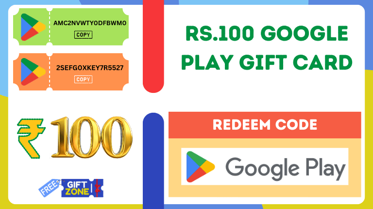 Rs.100 Free Google Play Redeem Codes