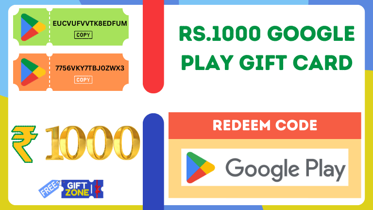 Rs.1000 Free Google Play Redeem Codes